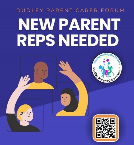 NEW PARENT REPS NEEDED - Dudley Parent Carer Forum