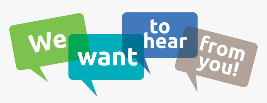 Image shows the words: 'We want to hear from you' in colourful text