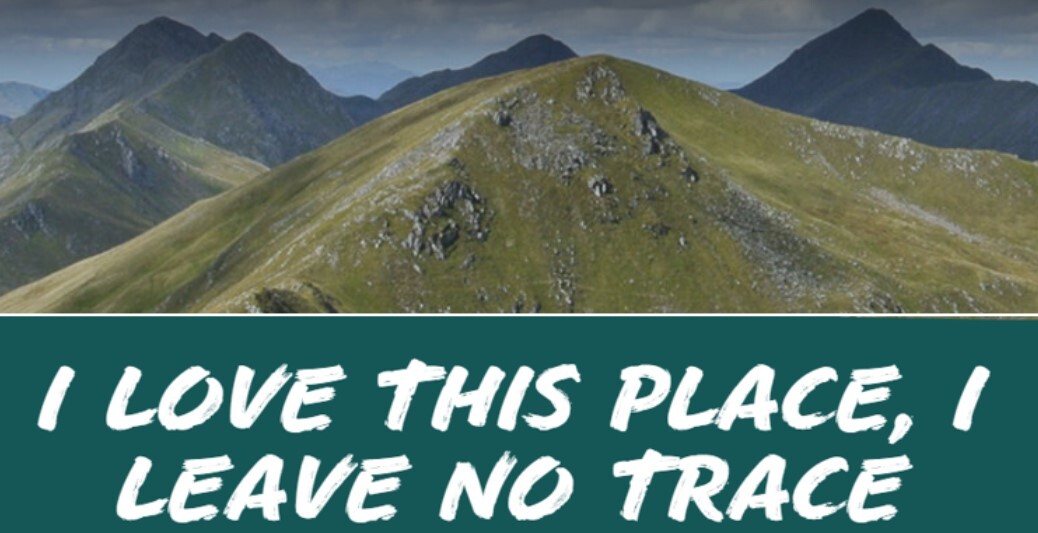 I love this place, leave no trace text and picture of mountains in Scotland. LOST newsletter