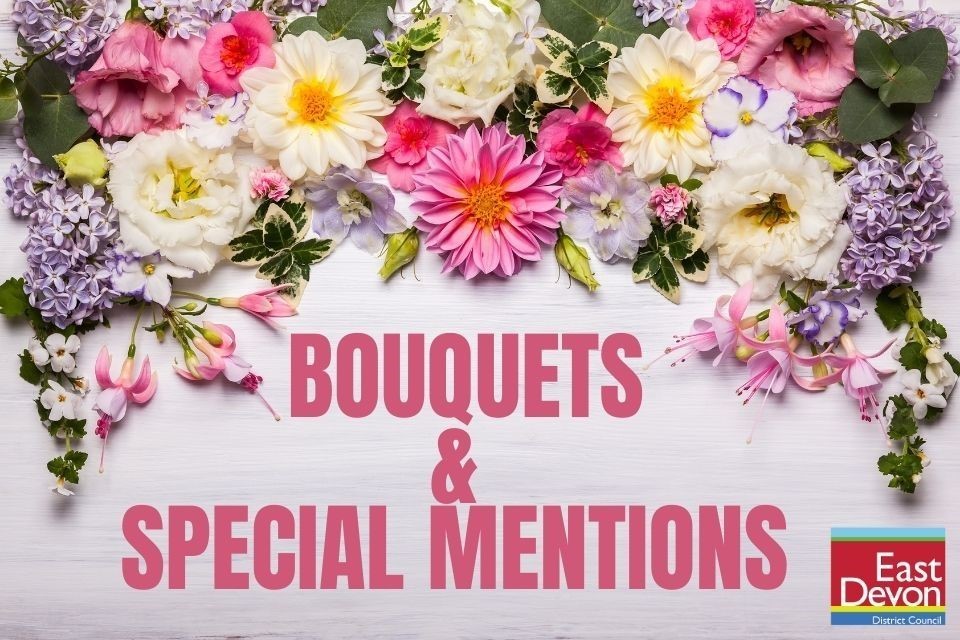 Bouquets and Special Mentions