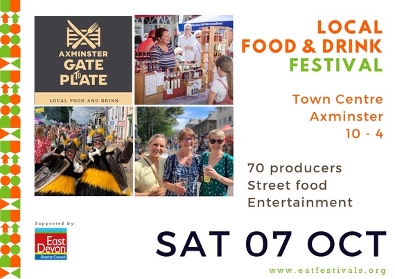 Gate to Plate logo & photos. Town centre Axminster. 10 - 4 Sat 7 Oct. 70 producers, street food, entertainment. eatfestivals.org. Supported by: EDDC
