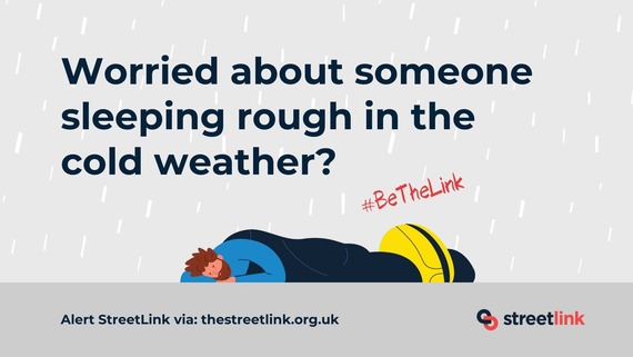 Illustration with text: Worried about someone sleeping rough in the cold weather? Be the link, alert Streetlink