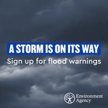 A storm is on its way. Sign up for flood warnings. Environment Agency logo. Grey clouds