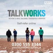 Talkworks Devon's NHS Talking Therapies Service. Self-refer online. 03005553344 talkworks.dpt.nhs.uk