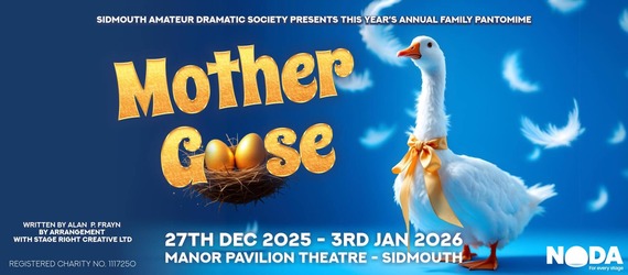 Sidmouth Amateur Dramatic Society presents Mother Goose 27th Dec 2025 - 3rd Jan 2026 Manor Pavilion Theatre Sidmouth