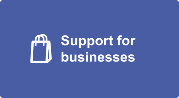 Support for businesses