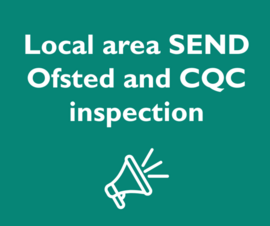 SEND Ofsted and CQC inspection