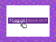Log on Move On
