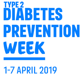 Diabetes Prevention Week 1-7 April 2019
