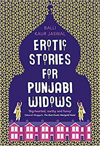 Erotic Stories for Punjabi Widows - Balli Kaur Jaswal 