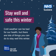 Cold weather can be had for our health but there are lots of things you can do to stay well this winter.