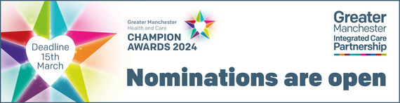 Nominations are now open for the Greater Manchester Health and Care Champion Awards