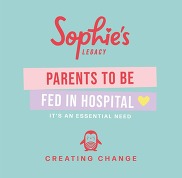 Sophie's legacy - parents to be fed in hospital. It's an essential need