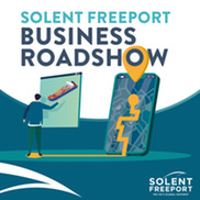 Solent Freeport Business Roadshow