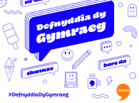 Speech bubbles saying 'Defnyddia dy Gymraegâ (âUse your Welshâ) and other Welsh language phrases.