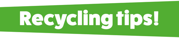 Recycling tips