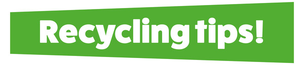 Recycling Tips