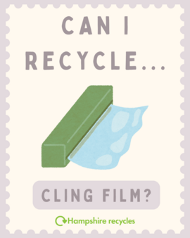 Can I recycle cling film?