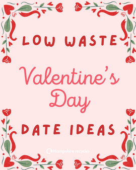 Low-waste Valentine's Day date ideas