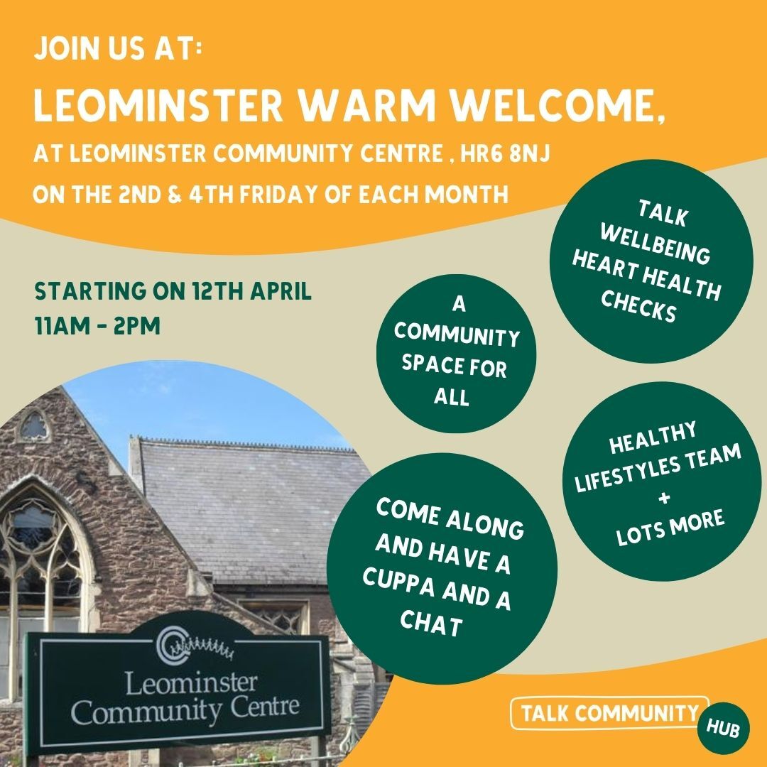 Leominster Warm welcome promotional information, alongisde an image of the leominster community centre