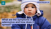 Photo of young boy wearing hat and jacket text reads 'what are the symptoms of adenovirus'