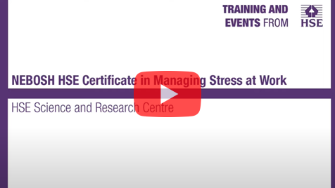 NEBOSH HSE Certificate in Managing Stress at Work