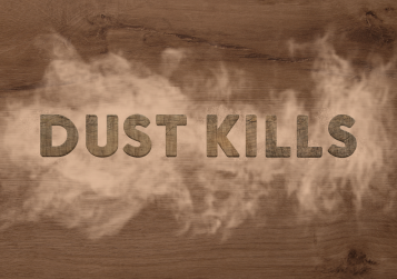 'Dust Kills: woodworking' campaign logo