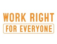 'Work Right for everyone' campaign logo