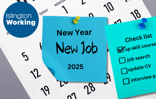 Calender and Post it notes New Job and Islington working logo