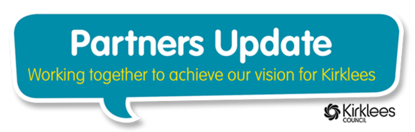partners update - working together to achieve our vision for kirklees