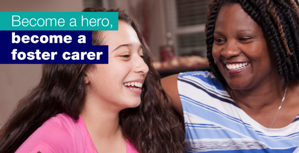 Become a hero, become a foster carer