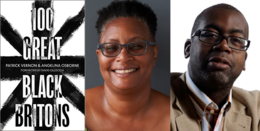 100 Great Black Britons with Patrick Vernon and Angelina Osborne 