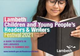 Lambeth with Lambeth Libraries’ Children & Young People’s Readers and Writers festival