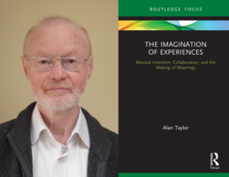 The Imagination of Experiences - Music, with Alan Taylor