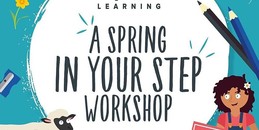 A Spring in Your Step Workshop
