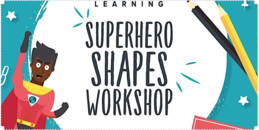 Superhero Shapes Workshop 