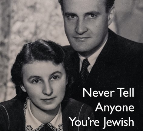 Never Tell Anyone You're Jewish