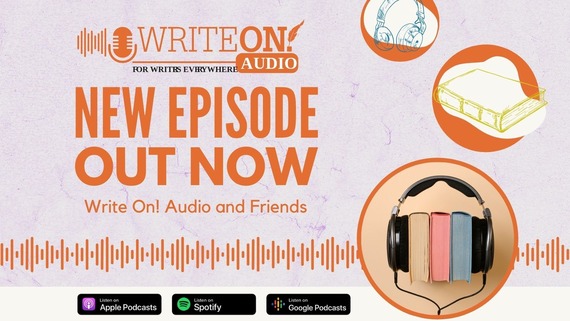 New Episode Alert 🎧 Write On! Audio - Friends