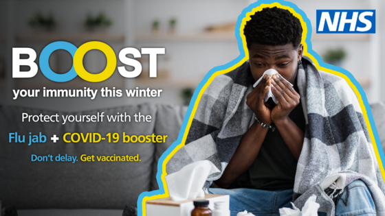 Boost your immunity this winter, protect yourself with the flu jab and a COVID-19 booster