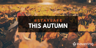 Stay safe Autumn 2019