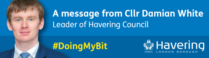 A message from Cllr Damian White - Leader of Havering Council