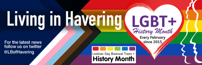 Living in Havering LGBTQ+ History Month 2022 masthead