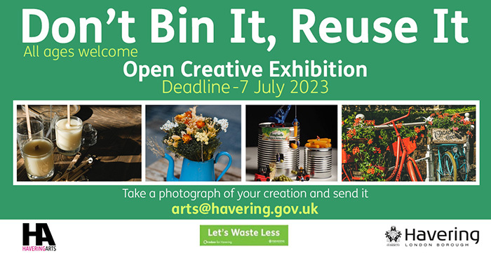 Don't Bin it, Reuse It - open creative exhibition