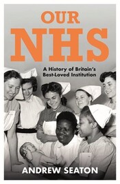 Our NHS by Andrew Seaton