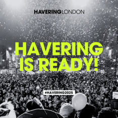 Havering is ready - London Borough of Culture 2025
