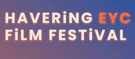 Havering EYC Film Festival