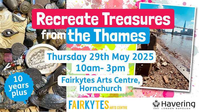Fairkytes Recreate Treasures from the Thames
