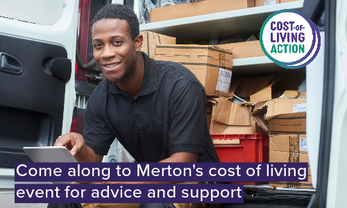 A man sat in the back of a van with text that reads Come along to Merton's cost of living event for advice and support