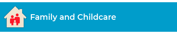 Family and childcare