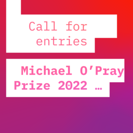 Michael O'Pray Prize 2022 - Call for entries